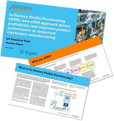 Transforma Insights 研究發(fā)現(xiàn)工廠內(nèi)碼號配置(IFPP) 在簡化互聯(lián)產(chǎn)品的 SIM 管理方面發(fā)揮著關(guān)鍵作用